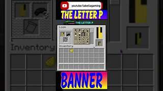 How To Make The Letter P Banner | Minecraft