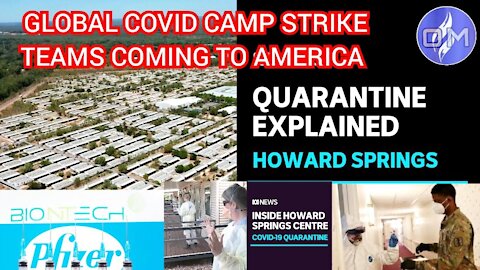 Global Covid Camp Strike Teams Coming to America
