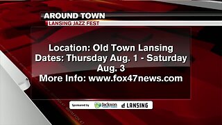 Around Town - Lansing Jazz Fest - 7/31/19