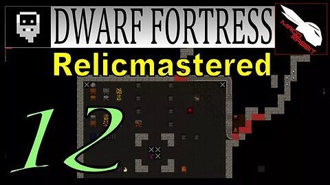 Dwarf Fortress Relicmastered part 12 Ultimate Museum and Library