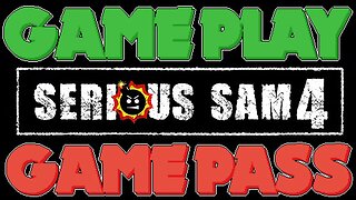Two Dads Attempt to Review Serious Sam 4 | GamePlay GamePass Episode 3