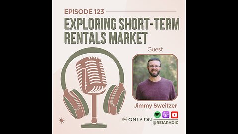 #123: Exploring Short-Term Rental Markets with Jimmy Sweitzer