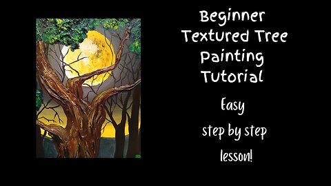 Textured Tree Beginner Painting Tutorial