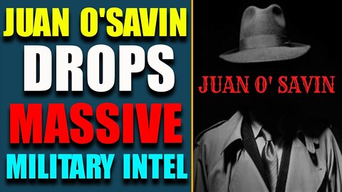 JUAN O'SAVIN DROPS MASSIVE MILITARY INTEL: ENEMY'S DOOMSDAY PLAN EXPOSED! TODAY'S JUNE 16, 2022