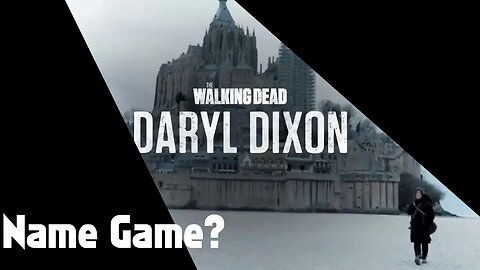 The Walking Dead: Daryl Dixon production teaser - Why is AMC playing the Name Game with spinoffs?