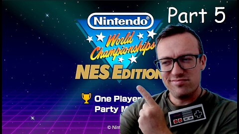 Nintendo World Championships NES Edition - Part 5