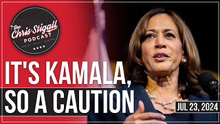 It's Kamala, So A Caution