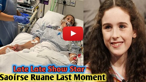 Late Late Show Star Saoírse Ruane has sadly passed away due to Cancer At 8