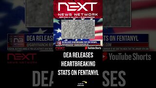 DEA Releases HEARTBREAKING Stats on Fentanyl #shorts