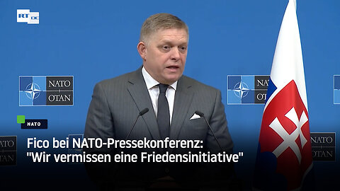 Fico bei NATO-Pressekonferenz: "Wir vermissen eine Friedensinitiative"