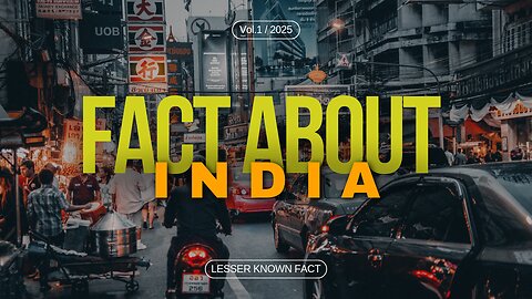 India Unveiled: Top 10 Lesser Known Facts