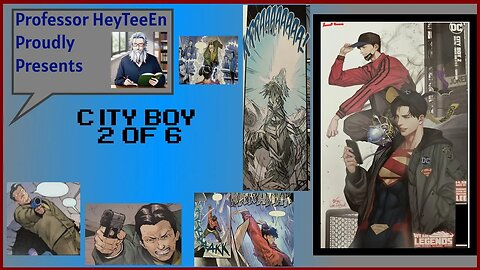 Comic Books and You: City boy #2 (of 6)