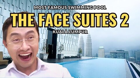 The Platinum Face Suites 2 Kuala Lumpur Property Review Best Infinity Swimming Pool in Malaysia