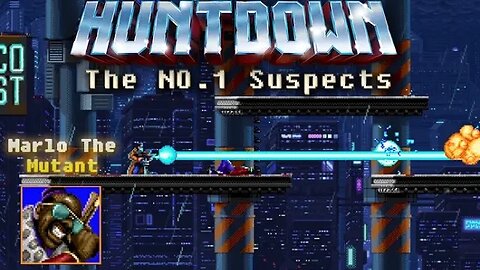 Huntdown: The No.1 Suspects #2 - Marlo the Mutant (with commentary) PS4