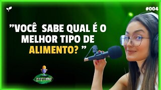 DICA NUTRICIONAL: QUAL O MELHOR ALIMENTO? | CORTES PAPO EKO | #004 #cortes