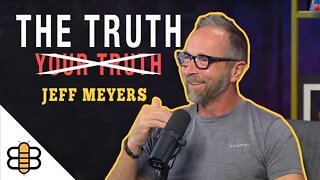 Your Truth Is A False Reality | A Bee Interview With Jeff Myers