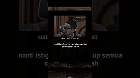 Banyak-Banyak Istighfar | Ceramah Ustadz Adi Hidayat