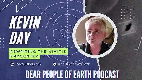Kevin Day- USS NIMITZ Interview- Brand New Info- Never Heard