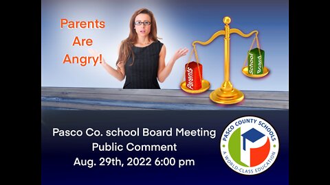 Pasco County School Board Meeting Aug. 30th, 2022 6:00 pm