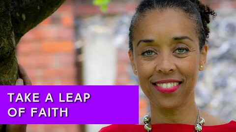 TAKE A LEAP OF FAITH * CHANGE YOUR LIFE | IN YOUR ELEMENT TV