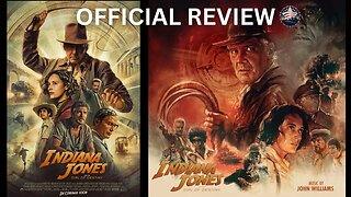 Indiana Jones and the Dial of Destiny - Official Movie Review