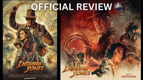 Indiana Jones and the Dial of Destiny - Official Movie Review
