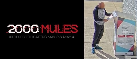 2000 Mules Trailer (03:03) - In Theaters starting May 2