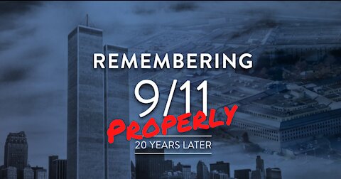 Properly Remembering 9/11
