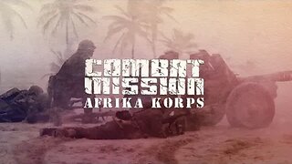 Combat Mission Afrika Korp's: Ariete-The Ram Fortress Featuring Campbell The Toast [Faction: UK]