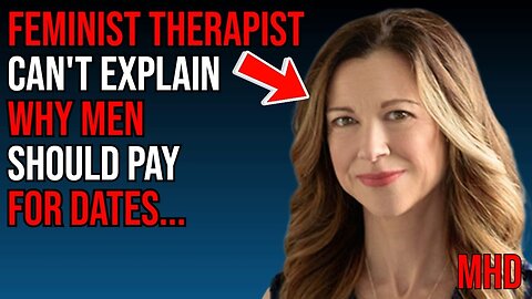 FEMINIST Therapist EXPOSES Why FEMINISM Never Was About Equality | Men Shouldn’t SPLIT The Bill