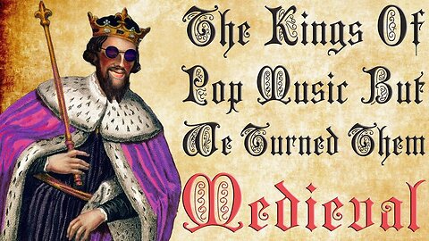 The Kings Of Pop Music But We Turned Them Medieval(Bardcore - Medieval Parody Covers)