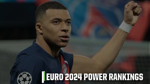 Euro 2024 Power Rankings: Has France’s loss to Germany Knocked Them Off Top Spot? 👀