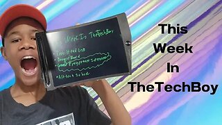 This Week In TheTechBoy Podcast 8/26/23