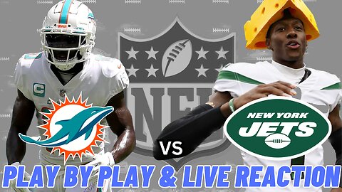 Miami Dolphins vs New York Jets Live Reaction | NFL Play by Play | Watch Party | Dolphins vs Jets