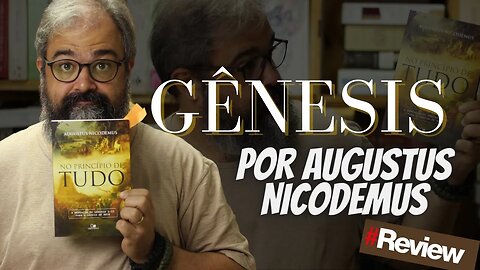 No Princípio de Tudo - Augustus Nicodemus