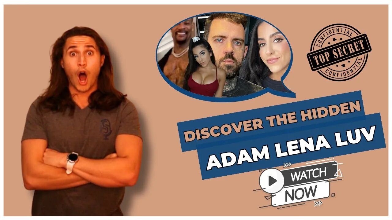 The Shocking Truth About Adam Lena Luv Exposed (Must Watch)