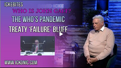 David Icke-The WHO's Pandemic Treaty 'Failure' Bluff. BEWARE. TY JGANON, SGANON