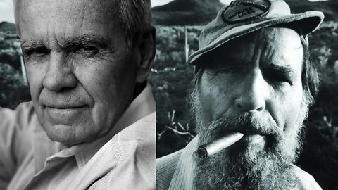 Cormac McCarthy & Edward Abbey