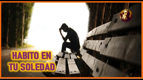 MENSAJE DE DIOS PADRE A INSPIRACIONES DEL CIELO - HABITO EN TU SOLEDAD