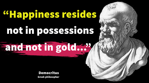 Notable Quotes By Democritus That Might Reorient Your Line Of Thought | Bright Quotes