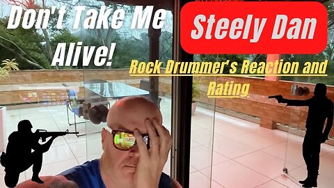 Don't Take Me Alive, Steely Dan (Reaction and Rating)