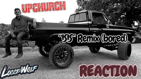 LoccdWolf & Lycan's FIRST TIME REACTION to Upchurch “!S!S” Remix (bored) | Beware When He Is Bored!!