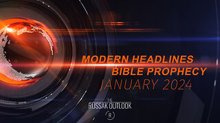 Numbers Wars and the New Year Headlines Meets Bible prophecy January 2024