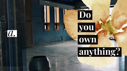 Do you own anything? | amihai.substack.com | Art of Now