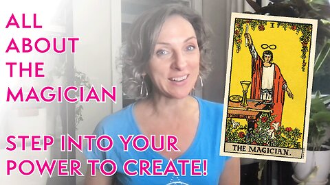 THE MAGICIAN Tarot Card and You!