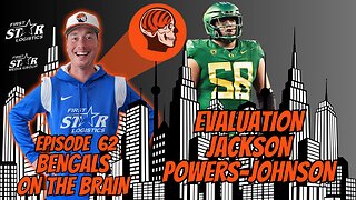 Jackson Powers-Johnson - Should Bengals Draft a Center? Bengals On The Brain Episode 62