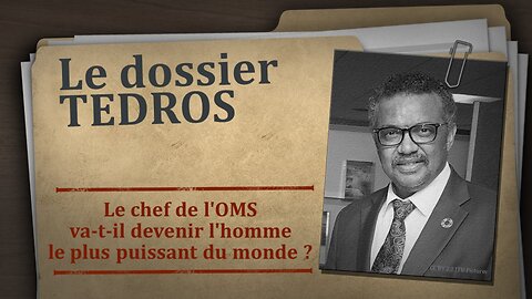 Le dossier Tedros - Französisch