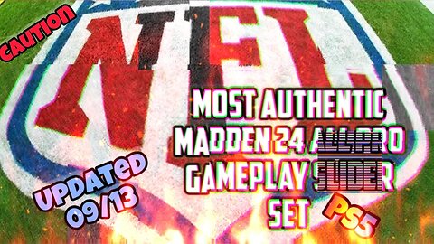 Most Authentic Madden 24 All Pro Gameplay Slider Set.PS5. Updated 09/13 Jaw Dropping Gameplay.