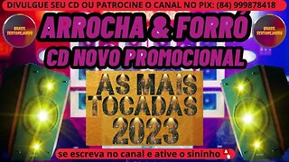 ARROCHA E FORRÓ 2023 CD NOVO PROMOCIONAL 2023 @brasilsertanejando4788​