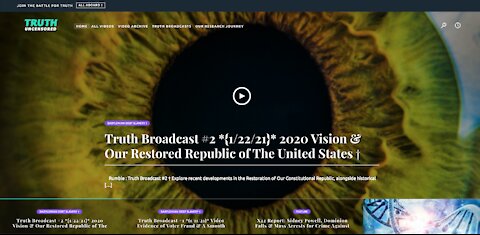 Truth Broadcast #2 : Part 1/4 *{1/22/21}* 2020 Vision & Our Restored Republic †